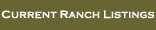 Current Ranch Listings